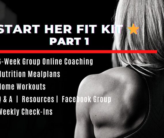 Start Her Fit Kit - Part 1